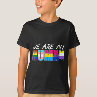 We Are All Human Lgbt T-Shirt