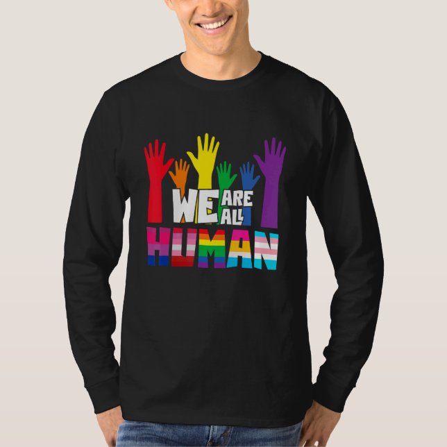 We Are All Human Lgbt T-Shirt (Front)