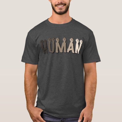 We are all Human  one global community  T_Shirt