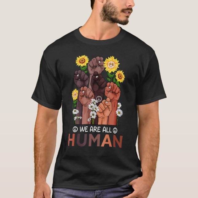 We Are All Human Pride Sunflower Peace African Rai T-Shirt (Front)