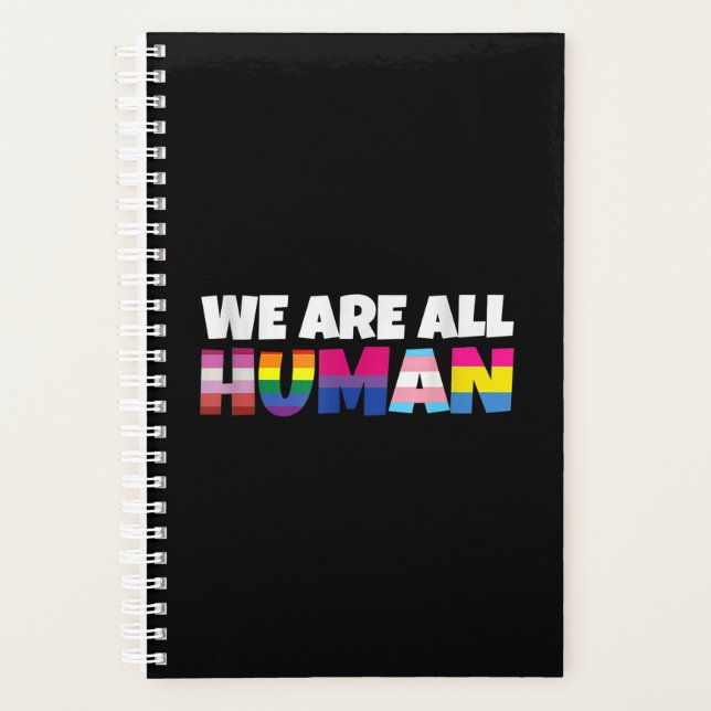 We Are All Human Proud LGBT Rainbow Flag Planner (Front)
