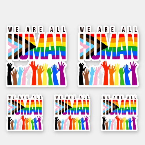 We are all human sticker