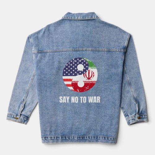 We are all Humans No War in Iran  Denim Jacket
