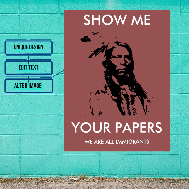 We Are All Immigrants: Custom Protest Poster (Remember that you can INSTANT DOWNLOAD. Look for other variations in the collection.)