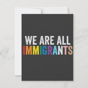 We Are All Immigrants LGBT Rainbow Ally Note Card