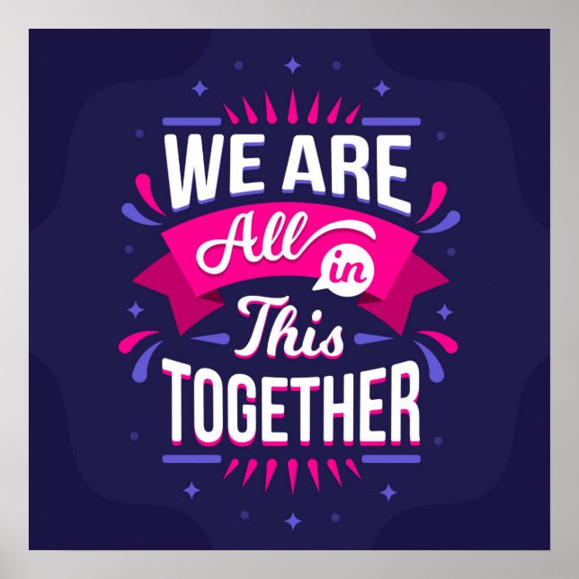 We are all in This Together Poster (Front)