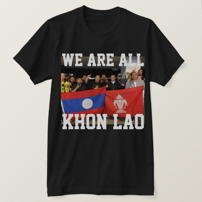 We Are All Khon Lao T-Shirt (Design Front)