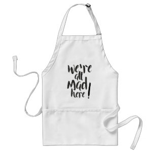 We are all mad here - black adult apron