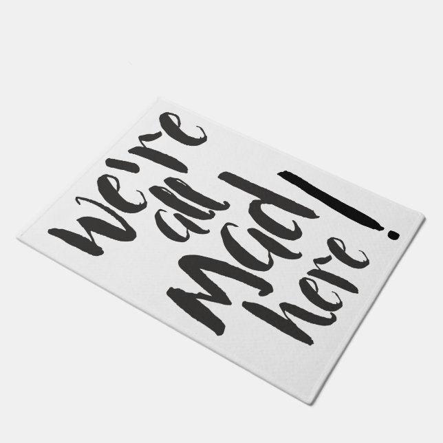 We are all mad here - black doormat (Angled)