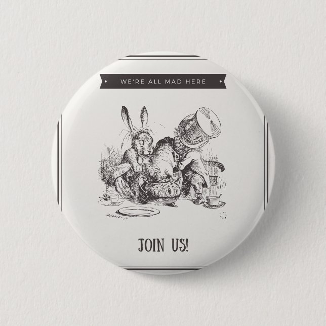 We are all mad here button (Front)