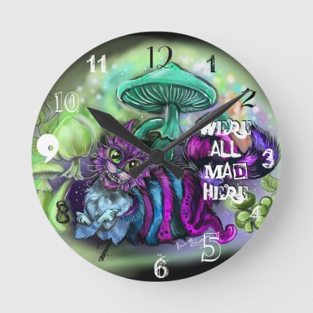 We Are All Mad Here Cat Clock