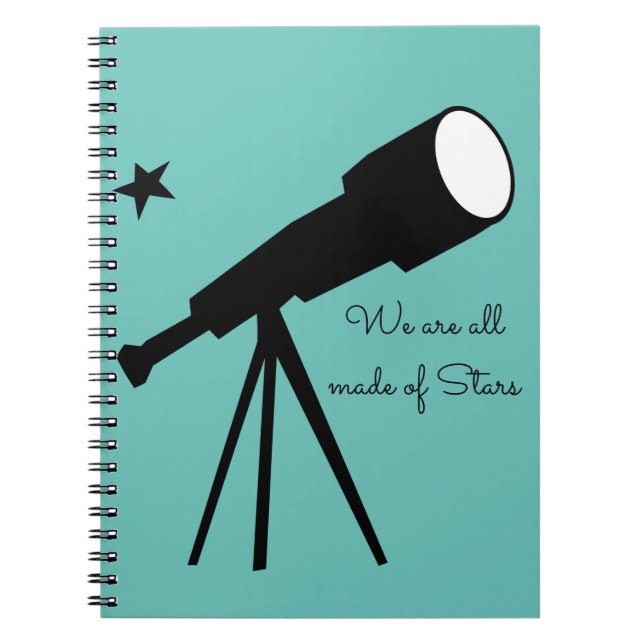 We are all made of Stars telescope Notebook (Front)