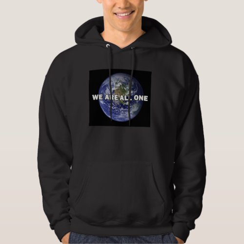 We Are All One 011 Hoodie