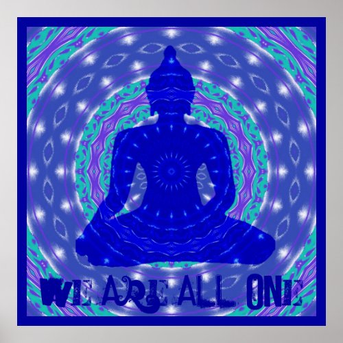 We Are All One Blue Buddha Buddist Mandala Art Poster