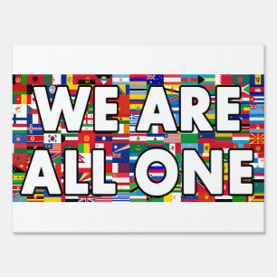 We Are All One Sign