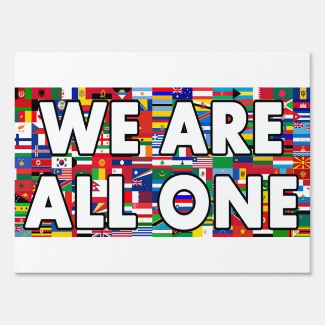We Are All One Sign (Front)