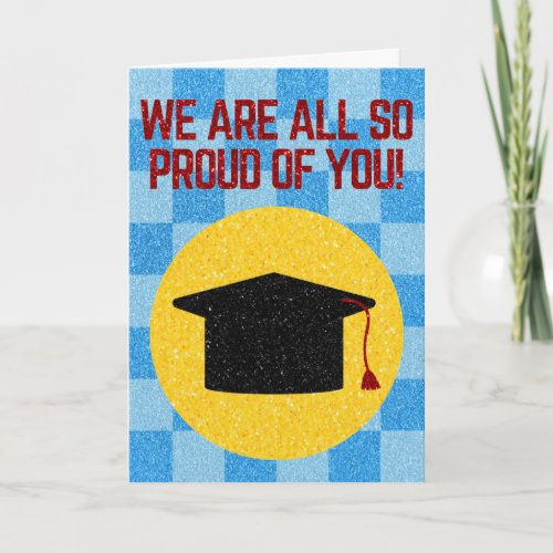 We Are All So Proud Glitter Graduation Card