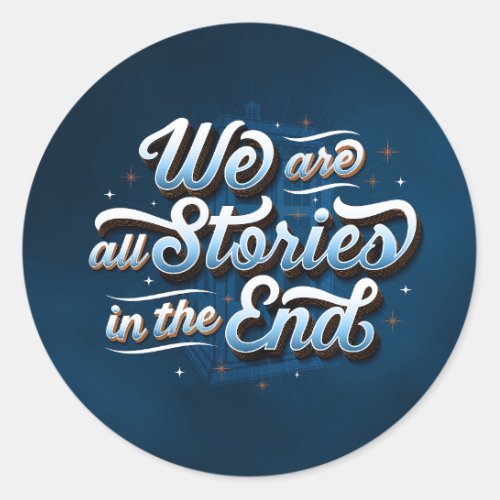We Are All Stories  Stickers