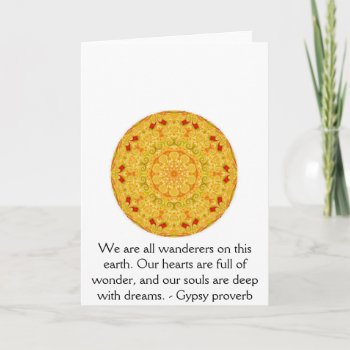 We Are All Wanderers On This Earth....gypsy Quote Card by spiritcircle at Zazzle