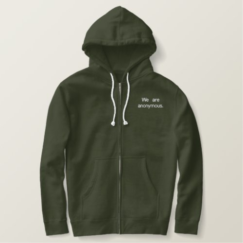 We are anonymous embroidered hoodie