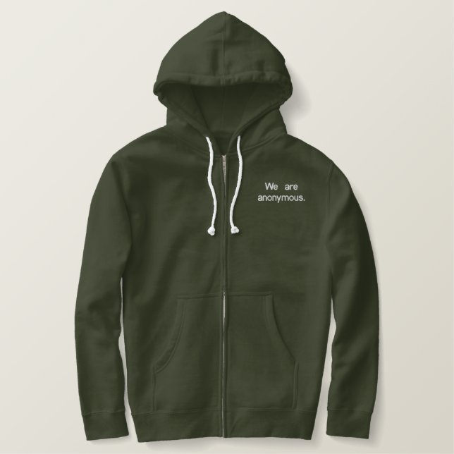 We are anonymous. embroidered hoodie (Design Front)