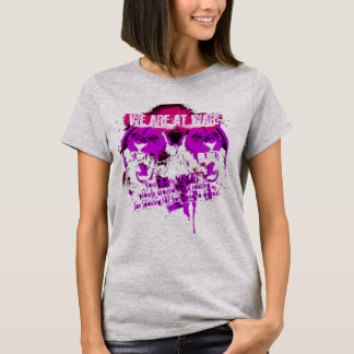 We Are At War T-Shirt