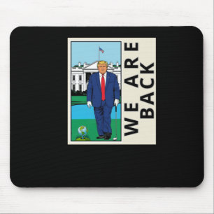 We Are Back Make America Swing Again - Graphic  Mouse Pad