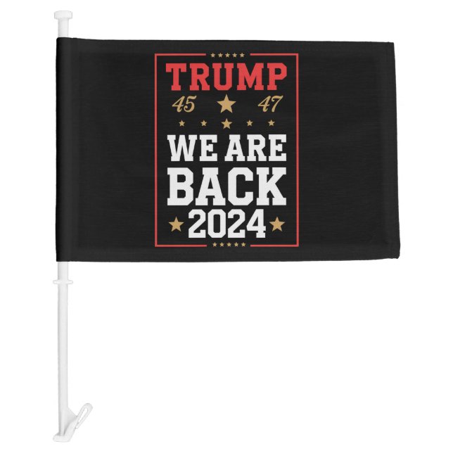 We are Back Trump USA Flag Election Winner 47th 45 (Front)