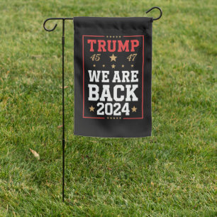 We are Back Trump USA Flag Election Winner 47th 45