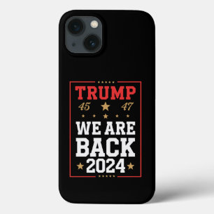 We are Back Trump USA Flag Election Winner 47th 45 iPhone 13 Case
