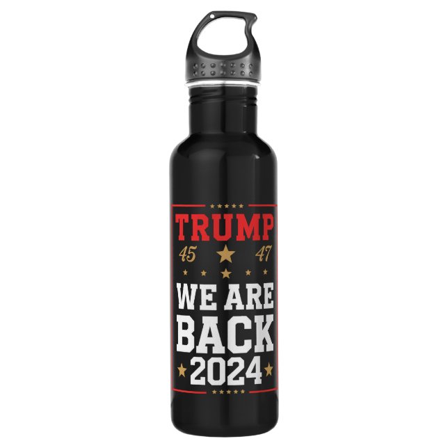 We are Back Trump USA Flag Election Winner 47th 45 Stainless Steel Water Bottle (Front)