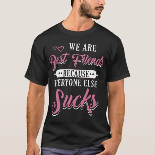 we are best friend t_shirts