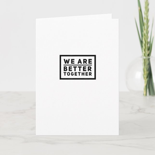 We Are Better Together Teamwork Motivational Graph Card (Front)