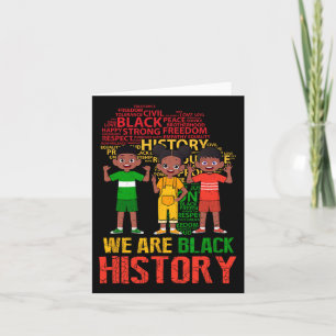 We Are Black History Month African American Kids B Card