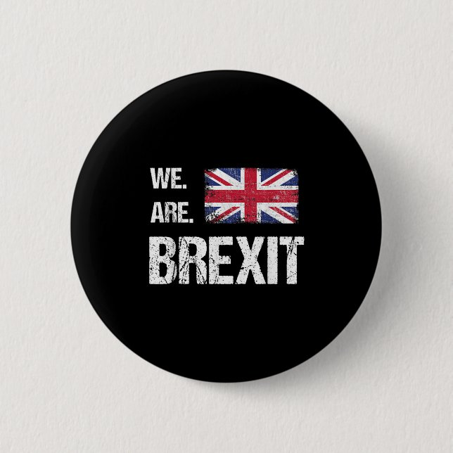 We Are Brexit, Union Jack Flag, Leave Quote  Button (Front)