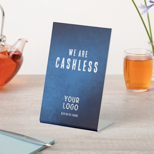 We are Cashless - Blue Grunge Gradient Pedestal Sign (In SItu)