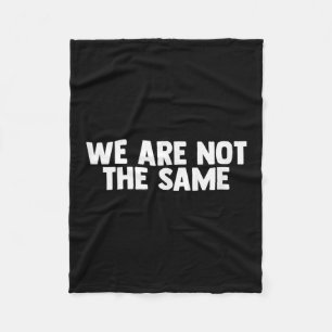 We Are Different Not Same Motivation Drive Wer  Fleece Blanket