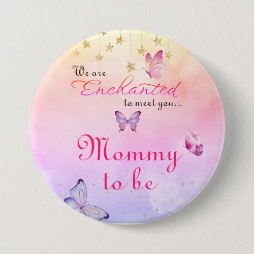 We Are Enchanted To Meet You Butterfly Baby Shower Button