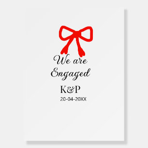 We are engaged add name letter red bow modern text foam board
