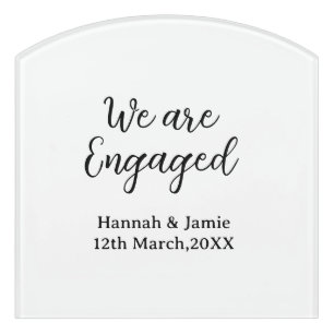 We are Engaged couple name date calligraphystylish Door Sign