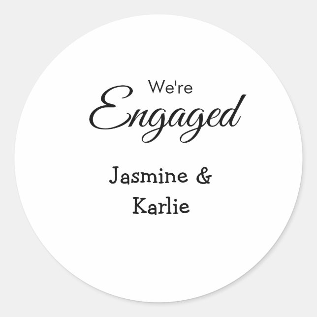 We are engaged couple name romantic stylish simple classic round sticker (Front)