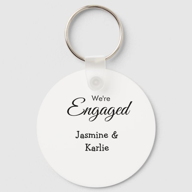 We are engaged couple name romantic stylish simple keychain (Front)
