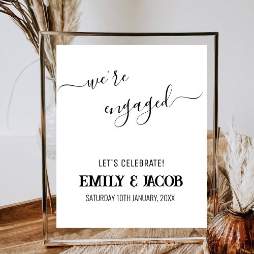We Are Engaged Minimalist Engagement Welcome Party Poster