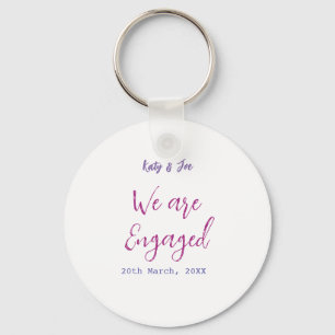 We are Engaged purple pink name date elegant simpl Keychain
