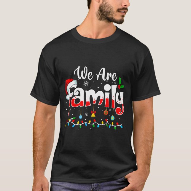 We Are Family 2025 Christmas Pajama Funny Matching T-Shirt (Front)