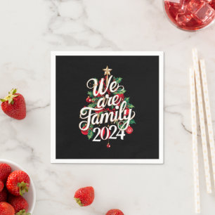 We Are Family Christmas 2024 Matching Pajama Napkins