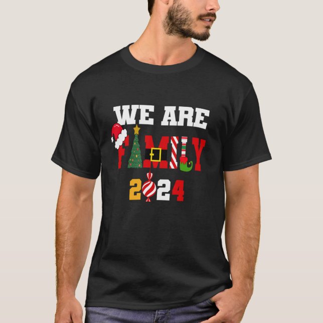 We Are Family Christmas 2024 Merry Xmas Light Sant T-Shirt (Front)
