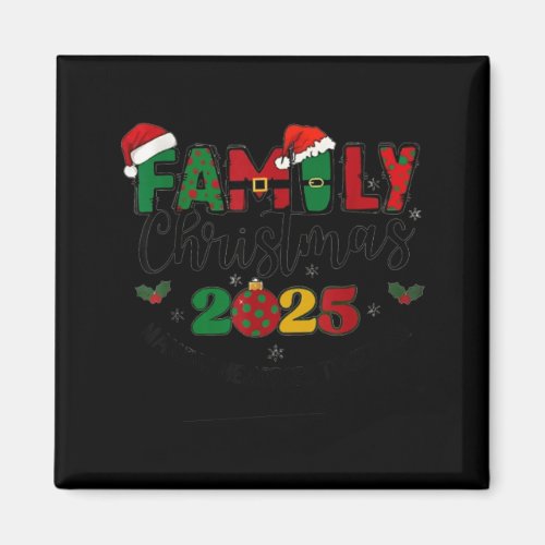 We Are Family Christmas 2025 Making Memories Toget
