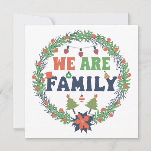 We Are Family Christmas  Invitation