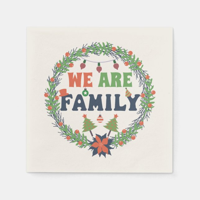 "WE ARE FAMILY" NAPKINS (Front)